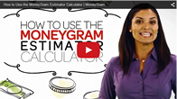 How to Use the MoneyGram Estimator Calculator